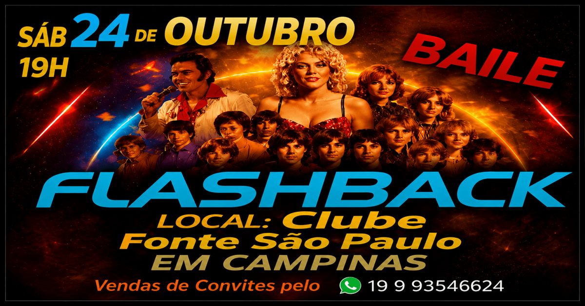 Imagem da fonte — Baile FlashBack No Clube Fonte São Paulo Em Campinas, Dia 24 De Outubro