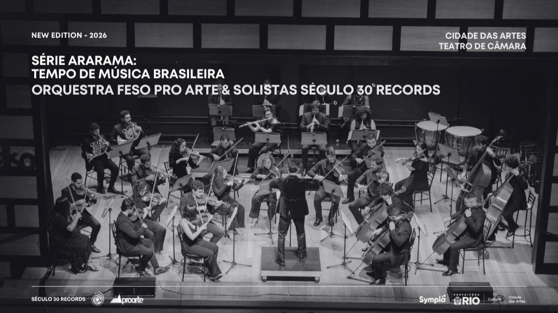 Imagem da fonte — ORQUESTRA FESO PRO ARTE & SOLISTAS SÉCULO 30 RECORDS - SÉRIE ARARAMA: TEMPO DE MÚSICA BRASILEIRA