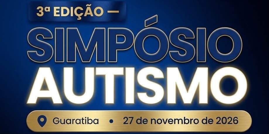 Imagen de la fuente — 3º EDIÇÃO SIMPÓSIO AUTISMO - GUARATIBA