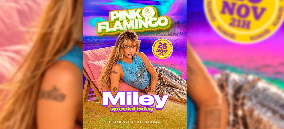 Imagem da fonte — Pink Flamingo |Miley Special Bday |Quinta 26 de Novembro 21h