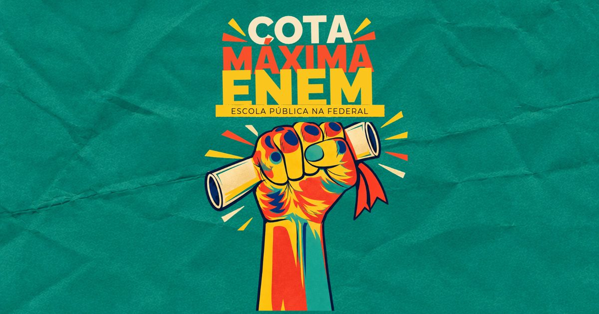 Imagem da fonte — COTA MÁXIMA ENEM | Escolas Públicas na Federal