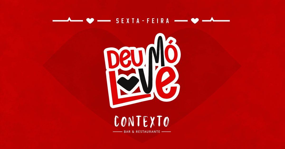 Imagem da fonte — Deu Mó Love | 20.11 | Varanda do Contexto