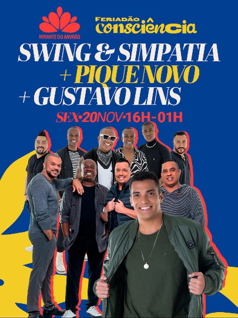 Imagen de la fuente — Swing & Simpatia + Pique Novo + Gustavo Lins No Mirante do Arvrão