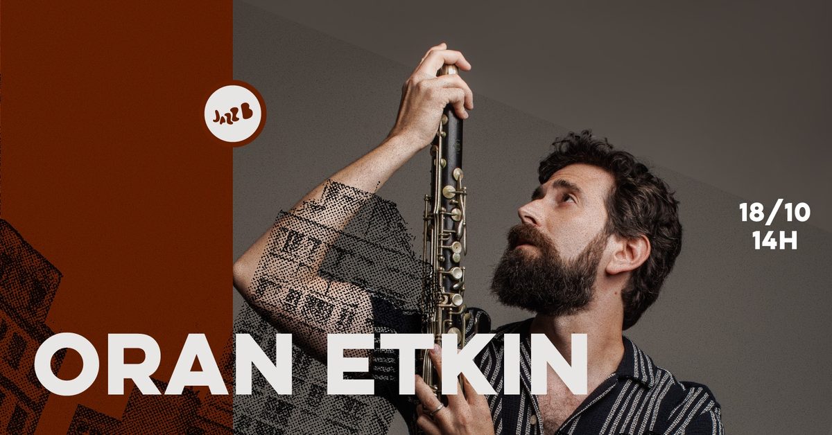 Bild der Quelle — ORAN ETKIN no JazzB (DOMINGO 18/OUT/26)