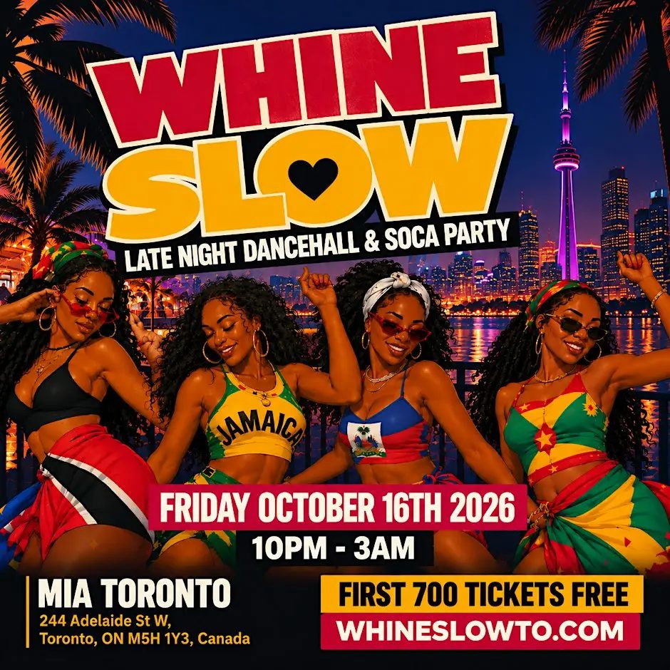 Afbeelding van de bron — WHINE SLOW - Toronto's Sexiest Dancehall & Soca Party
