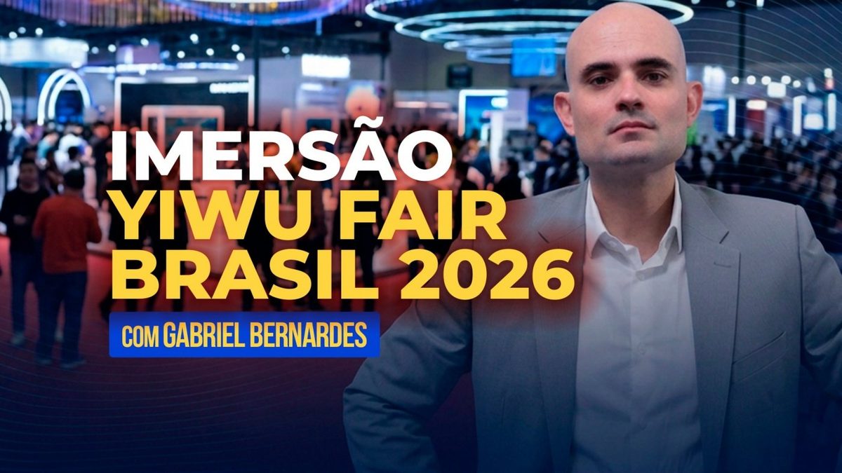 Bild der Quelle — Imersão Yiwu Fair Brasil 2026 com Gabriel Bernardes