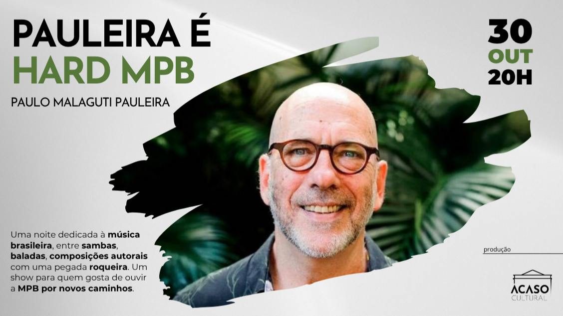 Imagem da fonte — Pauleira é hard MPB