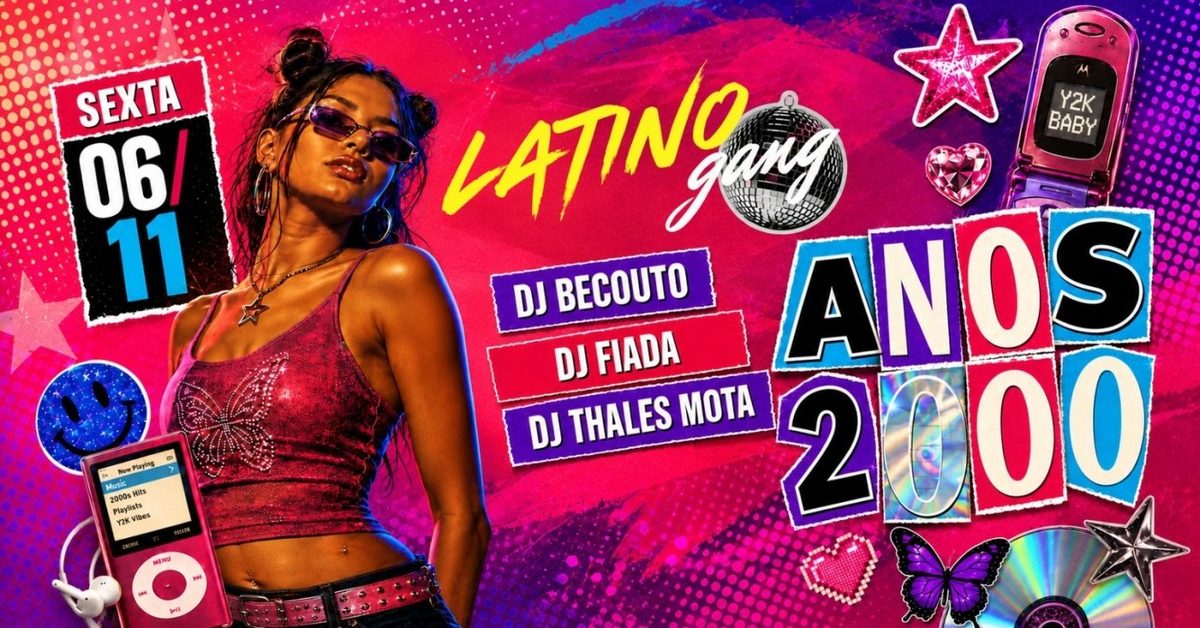 Bild der Quelle — LATINO GANG: FESTA ANOS 2000 | 06/11 SEXTA - 21H NO THE MEXICAN