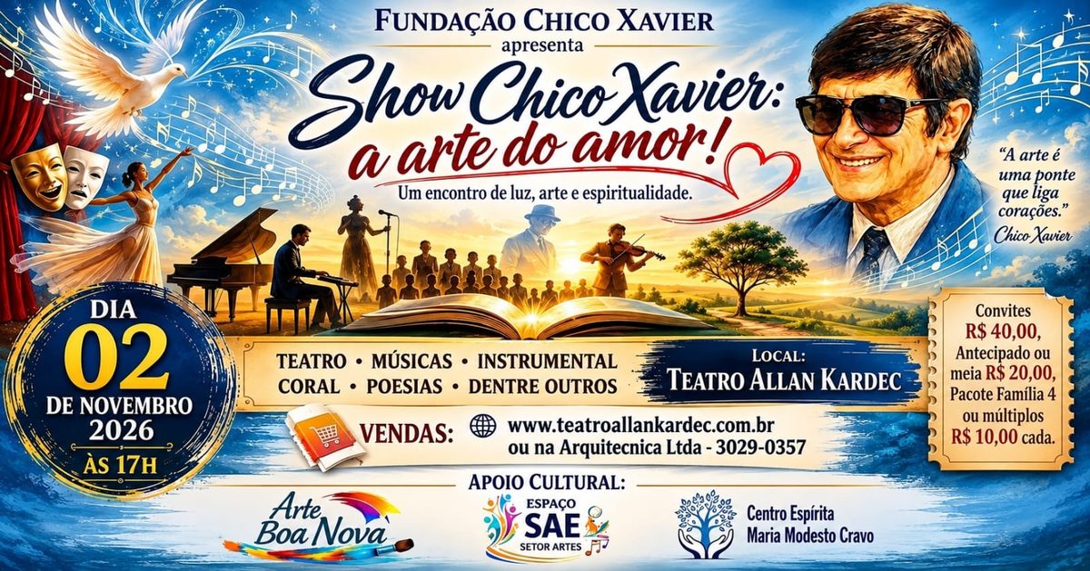 Afbeelding van de bron — Show Chico Xavier: A Arte do Amor