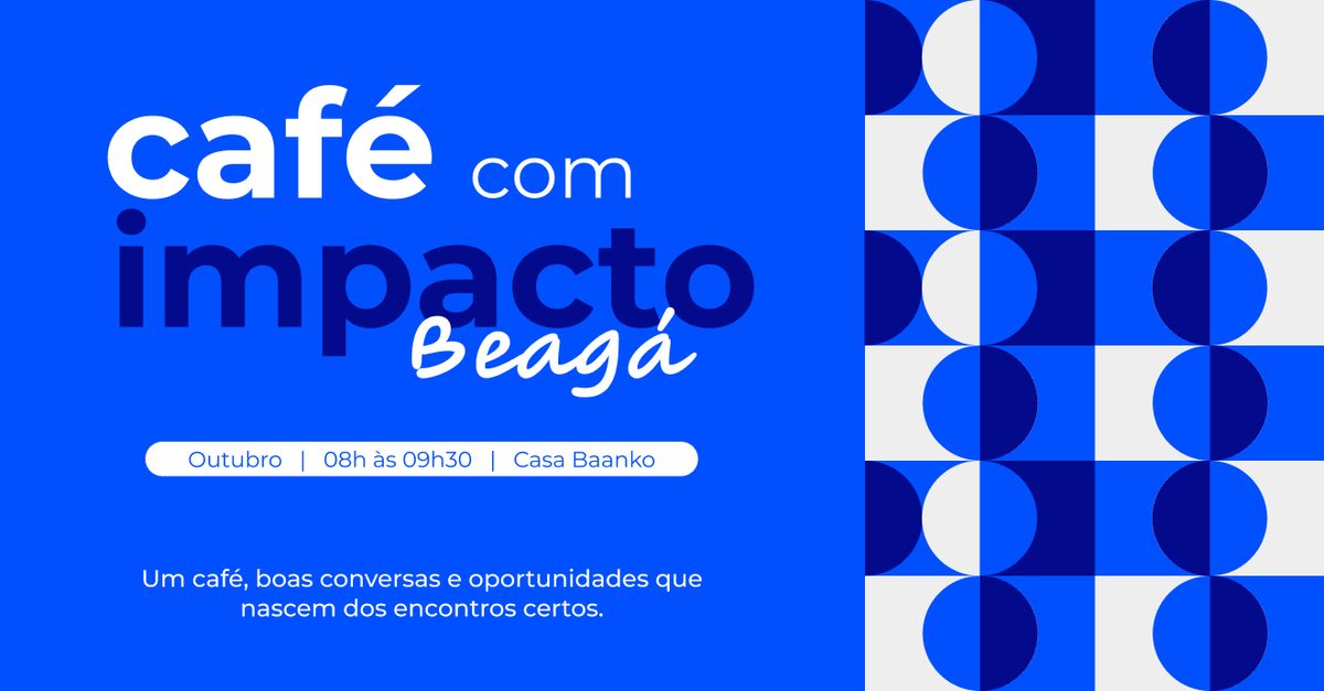 출처 이미지 — Café com Impacto Beagá | Outubro 2026