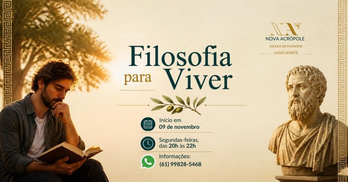 Source image — Filosofia Para Viver - Nova Acrópole - Lago Norte