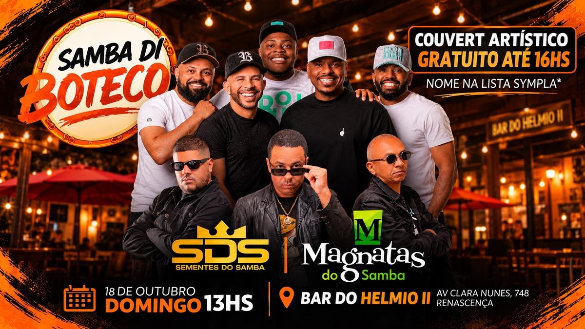 Bild der Quelle — EDIÇÃO ESPECIAL - SAMBA DI BOTECO - DIA 18/10