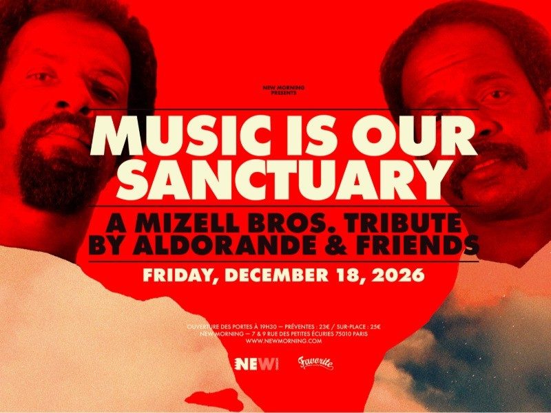 Image de la source — MUSIC IS OUR SANCTUARY : TRIBUTE TO MIZELL BROTHERS by ALDORANDE & Friends