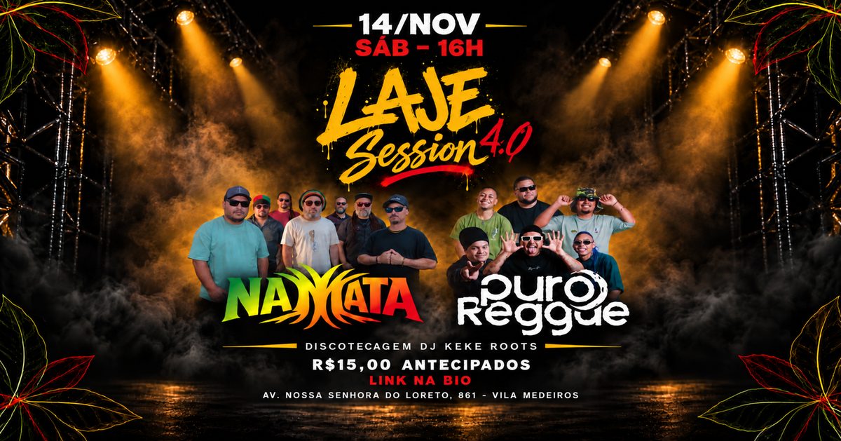 Imagen de la fuente — LAJE SESSION 4° EDIÇÃO - PURO REGGAE & NAMATA ROOTS