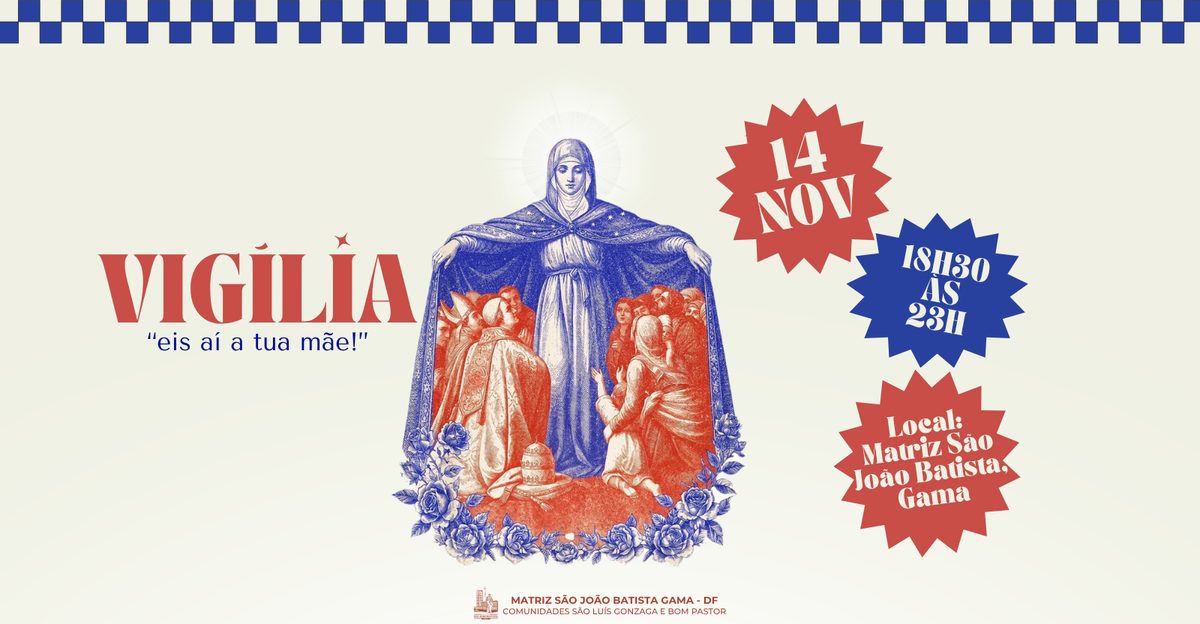 来源图片 — Vigília Mariana, Gama-DF