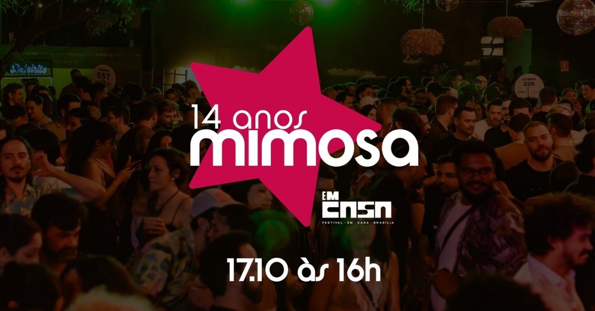 出典の画像 — MIMOSA 14 ANOS DIA & NOITE