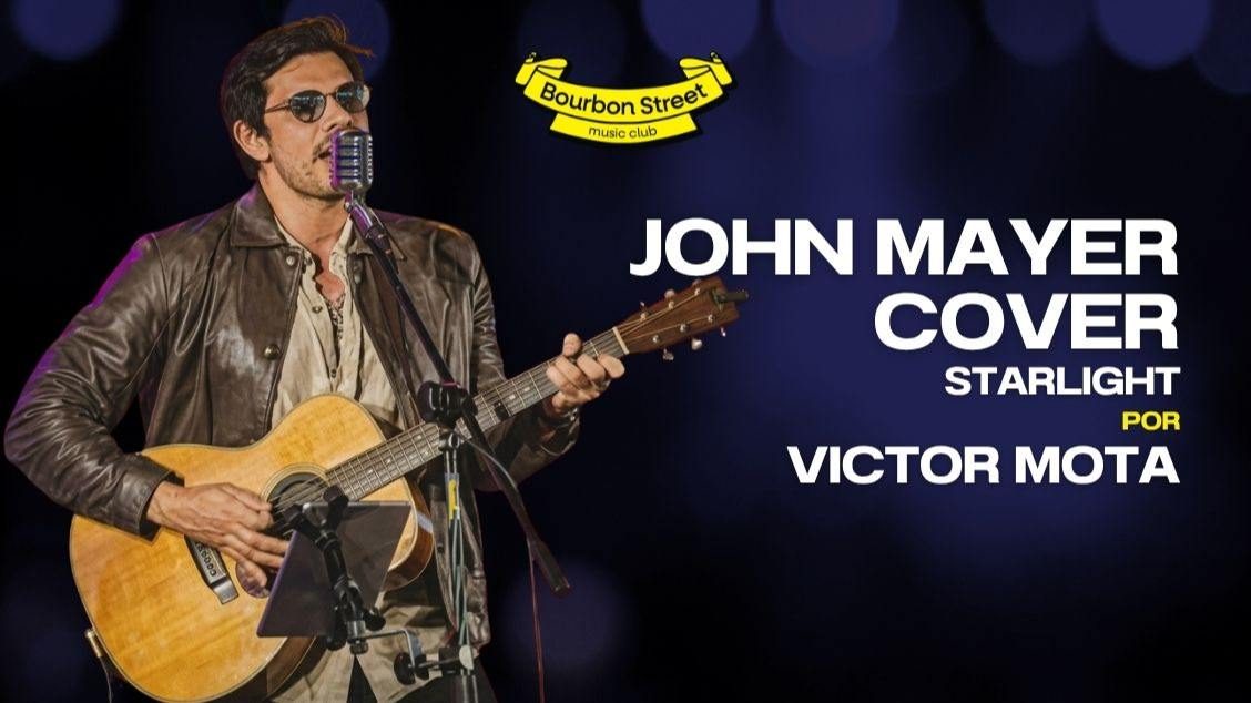 Imagen de la fuente — John Mayer Cover - Starlight (Victor Mota)