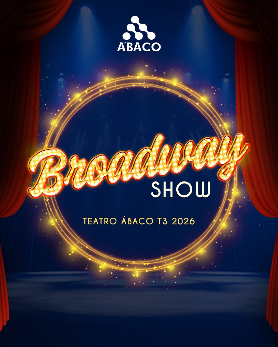 Imagen de la fuente — BROADWAY SHOW - Teatro T3 Ábaco - Sessão 2 (20h30)