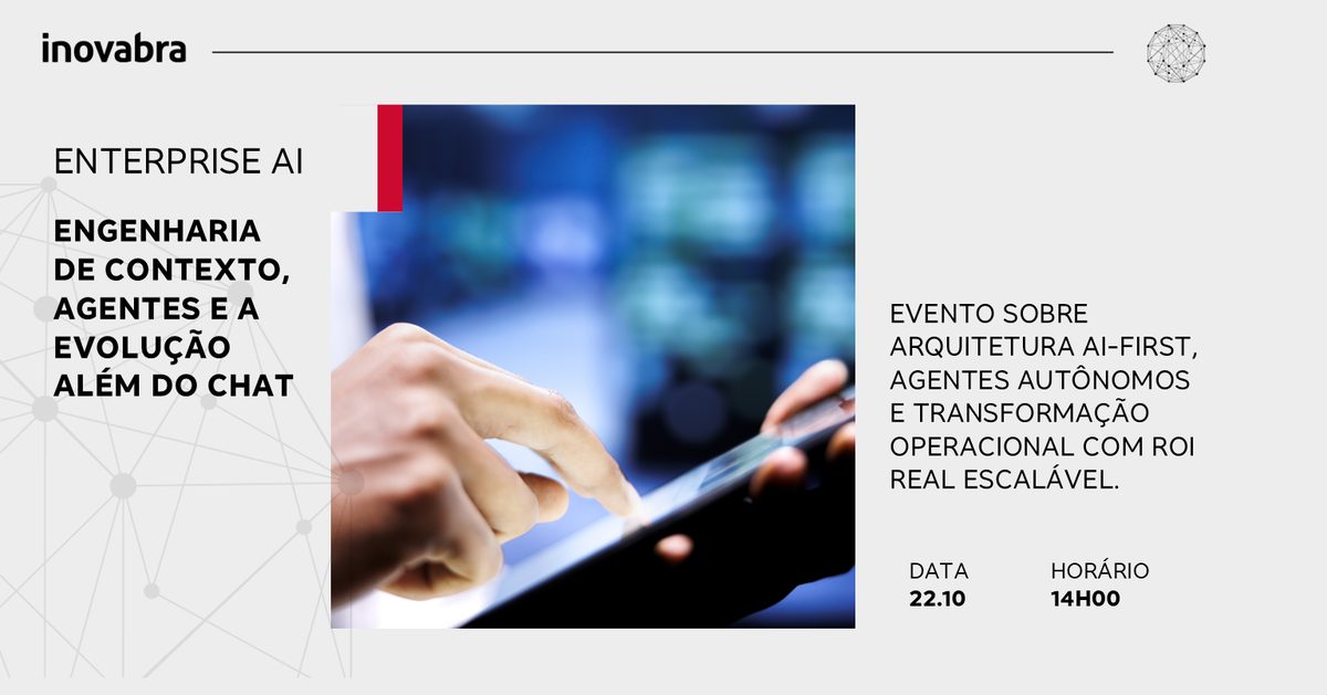 Bild der Quelle — Enterprise AI: Engenharia de Contexto, Agentes e a Evolução além do Chat