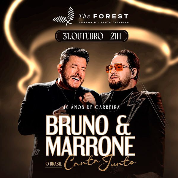 Immagine della fonte — Bruno & Marrone — Agenda de shows (40 Anos) — Camboriu/SC — The Forest - Bruno e Marrone em Camboriu