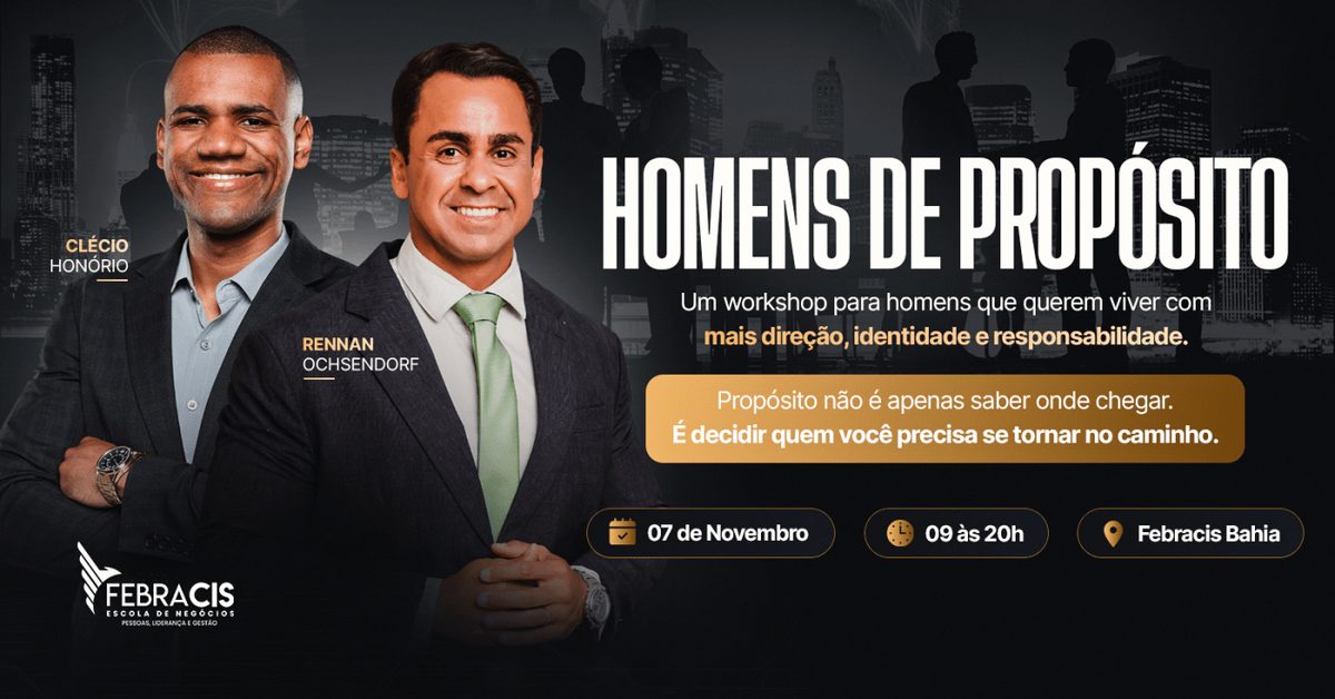 Afbeelding van de bron — WORKSHOP HOMENS DE PROPÓSITO