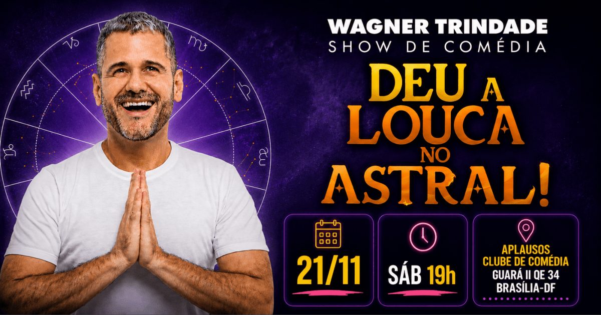 Imagen de la fuente — Deu a louca no astral - com Wagner Trindade - Show de Comédia em Brasília