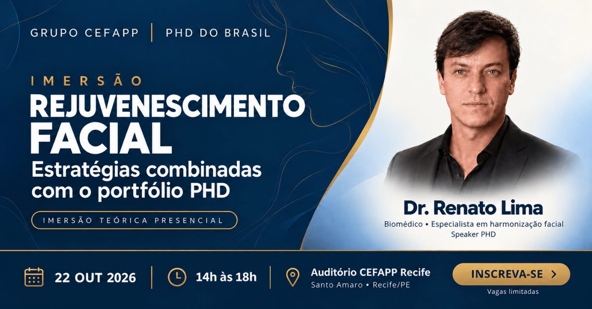 Imagem da fonte — Imersão em Rejuvenescimento Facial CEFAPP + PHD