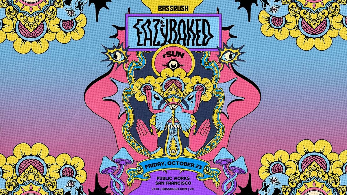 Imagem da fonte — EAZYBAKED presented by Public Works & Insomniac