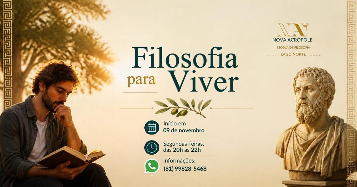 Bild der Quelle — Filosofia Para Viver - Nova Acrópole - Lago Norte
