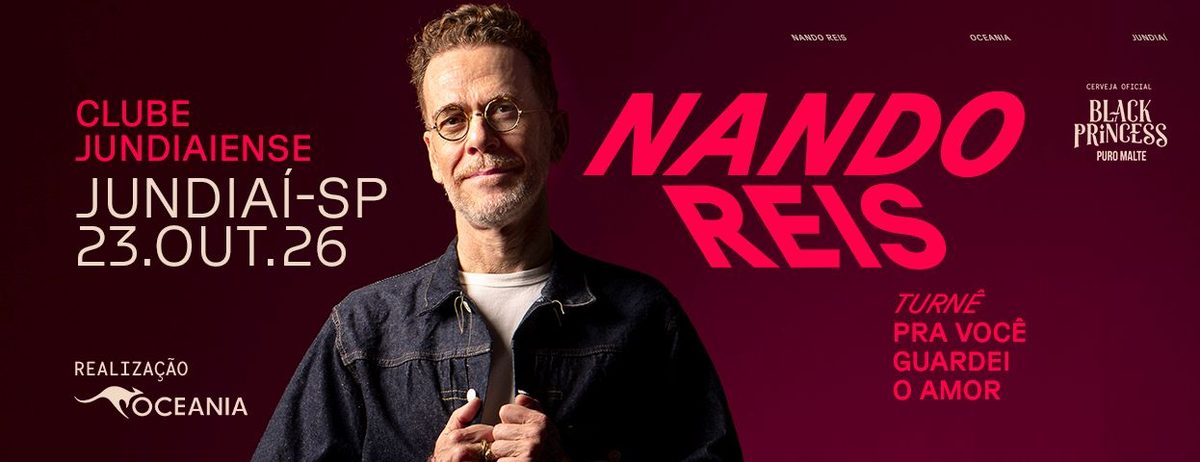 Source image — Nando Reis — Pra Você Guardei o Amor — Nando Reis em Jundiaí
