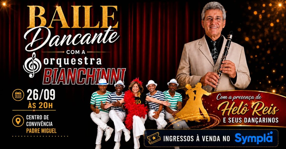 Source image — Baile Dançante Orquestra Bianchini | 21/11 (SAB) | Centro de Convivência de Padre Miguel