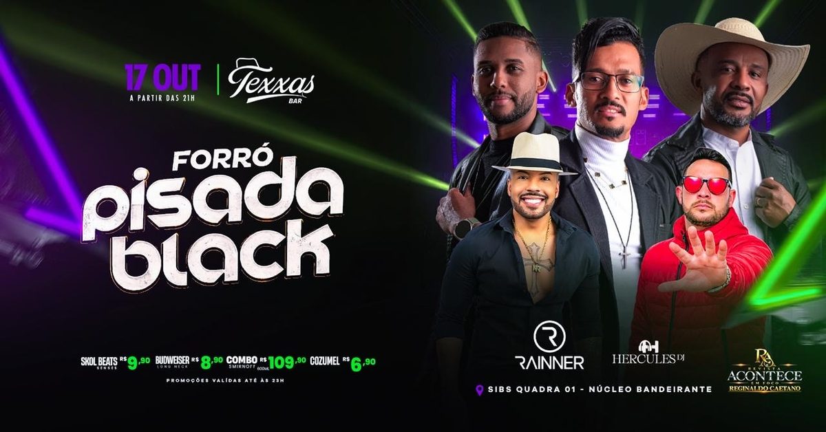 Bild der Quelle — TEXXAS BAR | SÁBADO |FORRÓ PISADA BLACK | NEGO RAINNER - DJ HERCULES