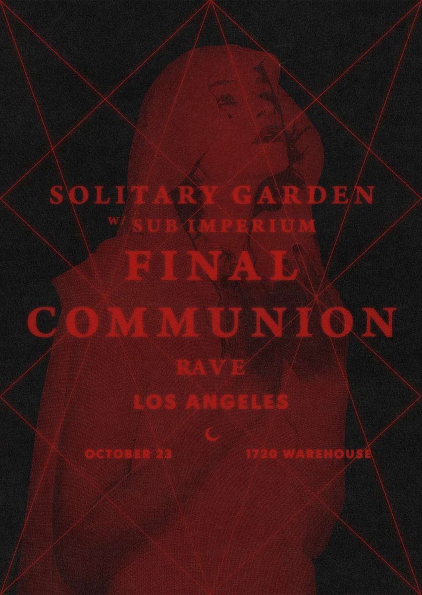 Source image — Solitary Garden’s: Final Communion Rave LA