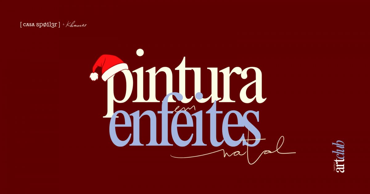 Imagem da fonte — [spØil3r] art club | 15.11 | Pintura em enfeites de Natal | Especial na Casa Spoiler em Porto Alegre