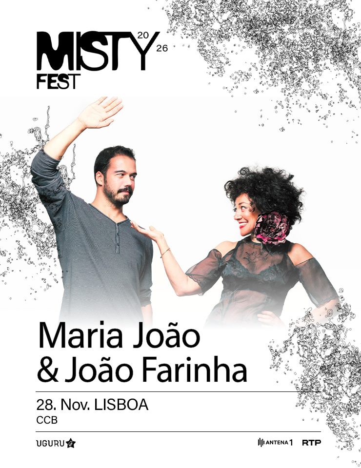 Imagem da fonte — MARIA JOÃO & JOÃO FARINHA | MISTY FEST
