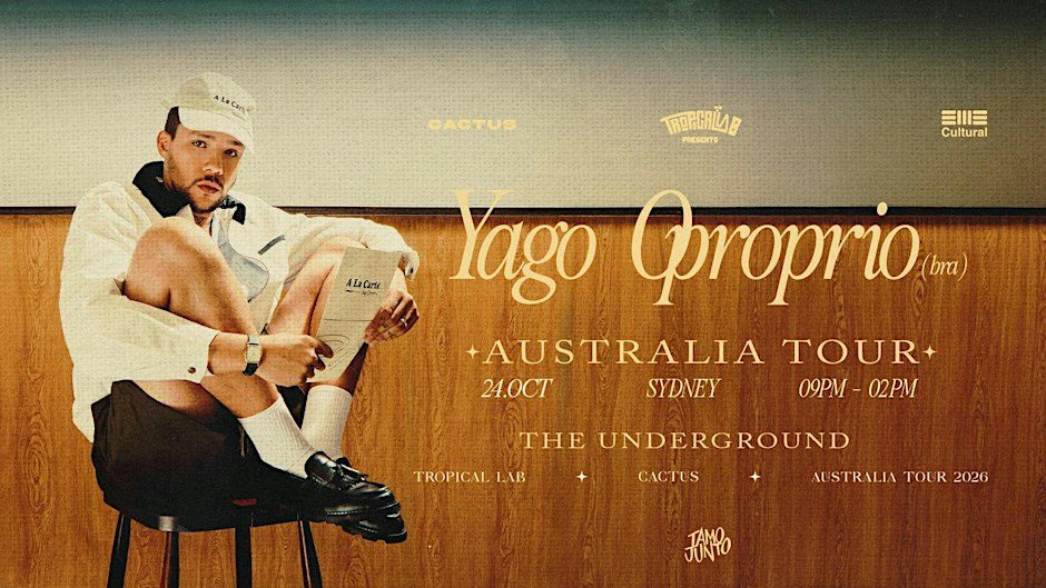 Imagen de la fuente — YAGO OPRÓPRIO AUSTRALIA TOUR // SYDNEY 24.10