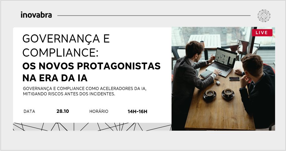 출처 이미지 — Governança e Compliance: Os novos protagonistas na era da IA