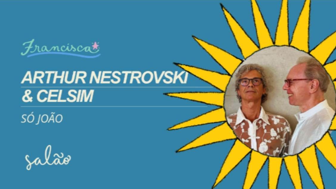 Imagem da fonte — Arthur Nestrovski e Celsim // SÓ JOÃO