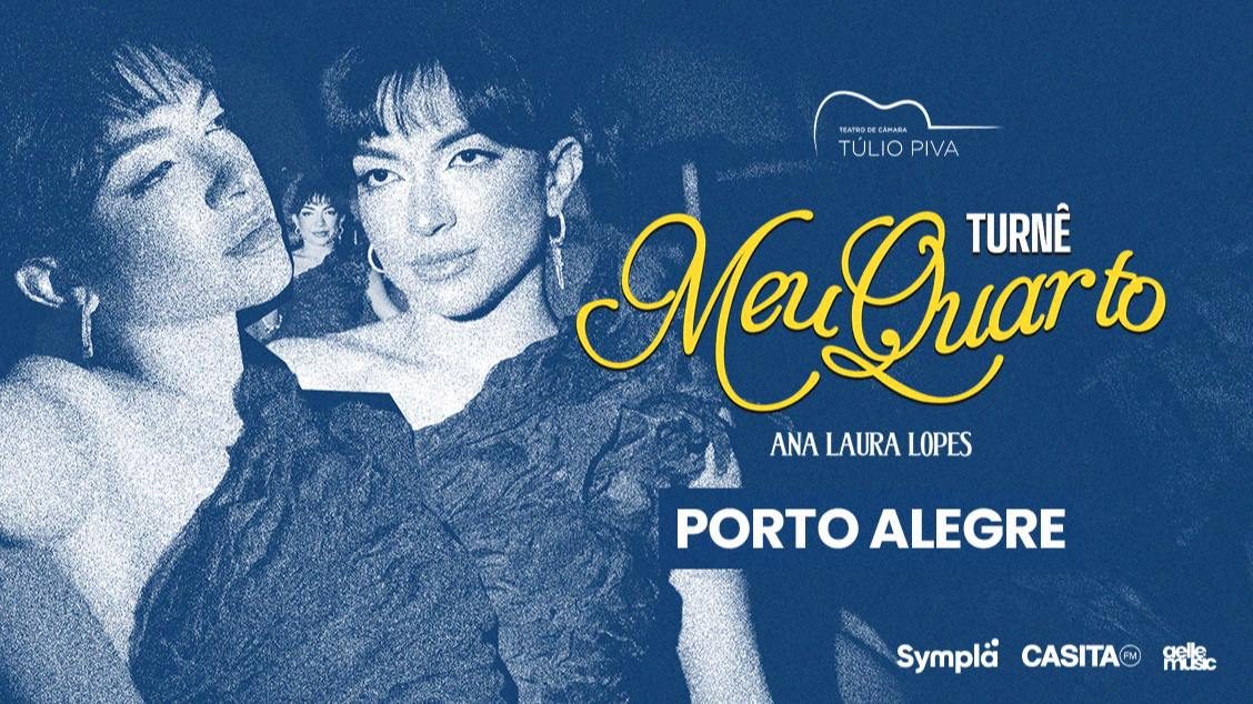 Imagem da fonte — ANA LAURA LOPES TURNÊ MEU QUARTO- 15/11/26