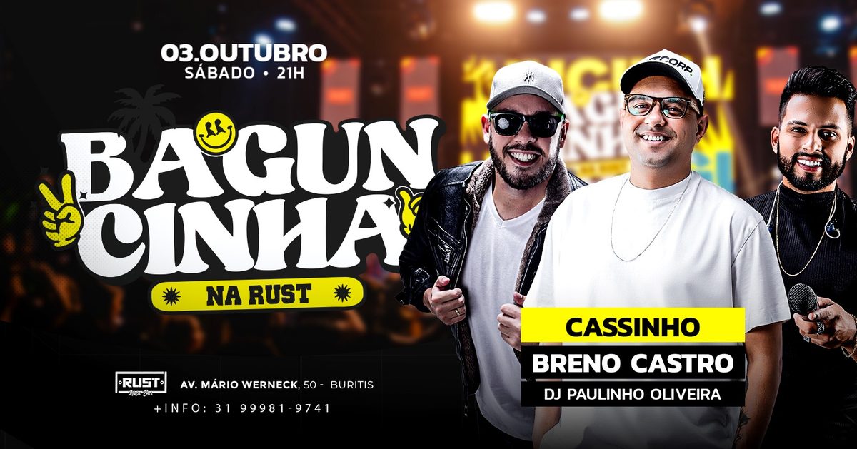 Imagem da fonte — BAGUNCINHA | RUST MUSIC BAR | 03 OUT | 21H