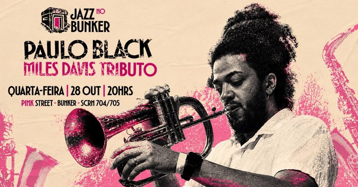 Bild der Quelle — JAZZ NO BUNKER CONVIDA: PAULO BLACK TRIBUTO A MILES DAVIS