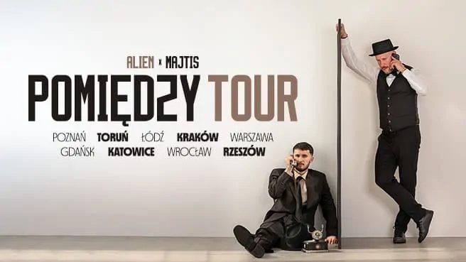 Source image — Alien x Majtis - Pomiędzy Tour