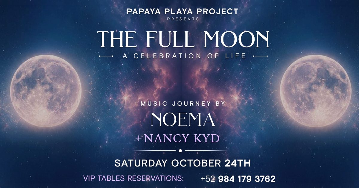 Source image — Papaya Playa Project presents The Full Moon