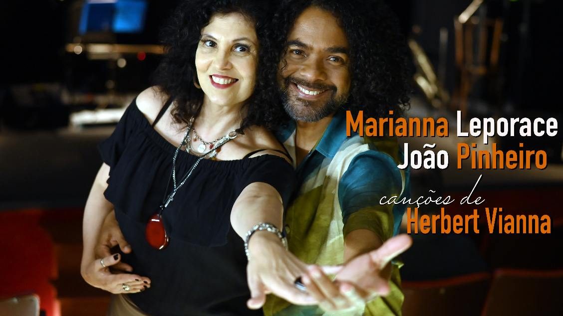 Source image — “CANÇÕES DE HERBERT VIANNA” - Com Marianna Leporace e João Pinheiro
