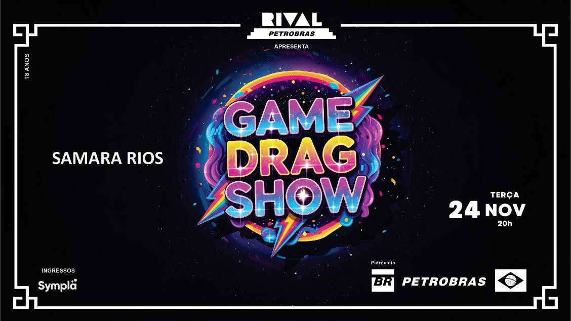 出典の画像 — GAME DRAG SHOW COM SAMARA RIOS