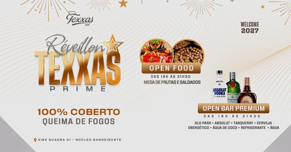 Imagem da fonte — TEXXAS BAR | RÉVEILLON TEXXAS PRIME | OPEN BAR PREMIUM e OPEN FOOD | QUEIMA DE FOGOS - 100% COBERTO