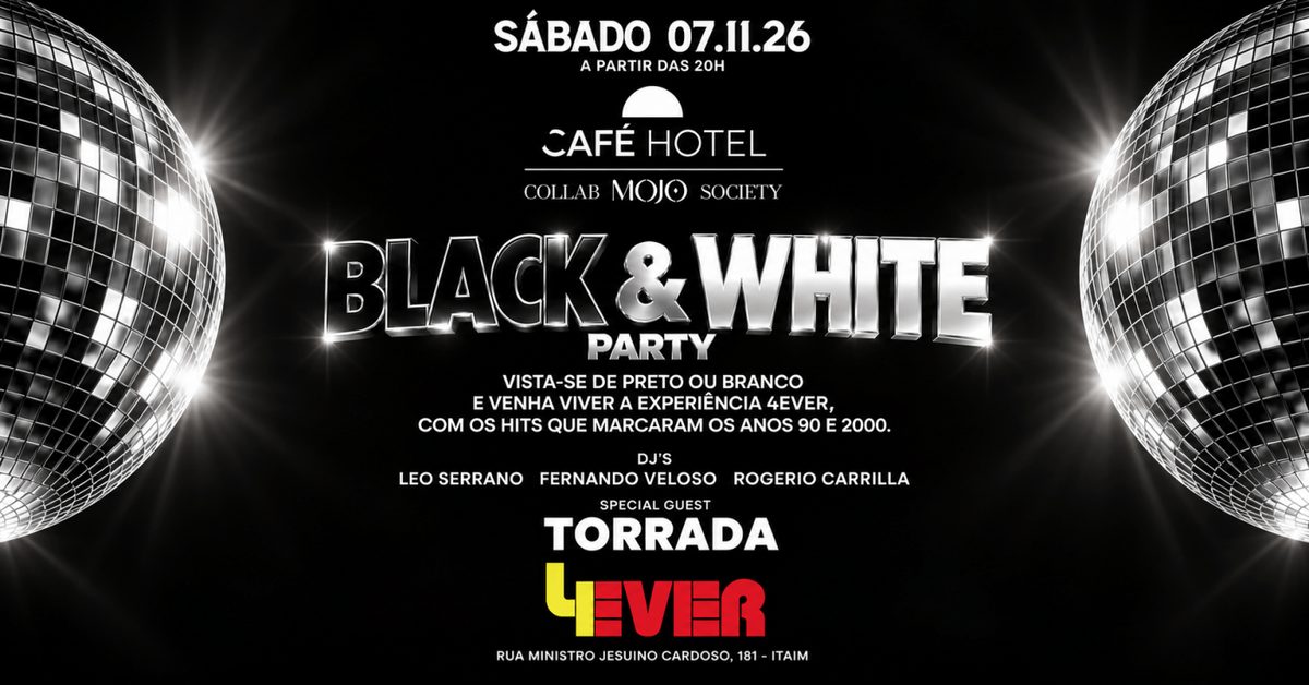 Imagen de la fuente — FESTA BLACK & WHITE COM DJ TORRADA