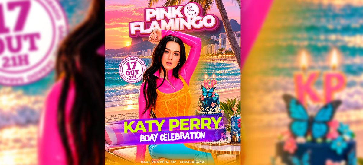 Afbeelding van de bron — Pink Flamingo |Katy Perry Bday Celebration | 17 de Outubro - 21h