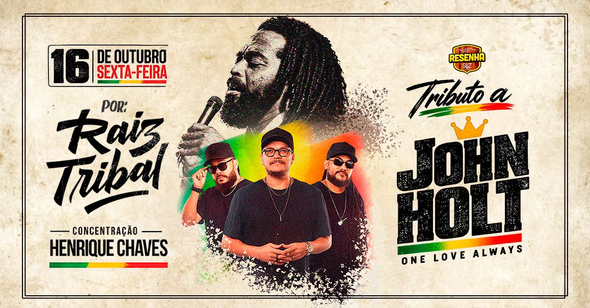 Bild der Quelle — Resenha SLZ apresenta: Tributo a John Holt por Raiz Tribal