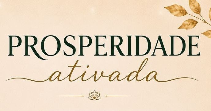 Imagem da fonte — PROSPERIDADE ATIVADA - 24/10